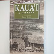 Kauaʻi A History by Chris Cook